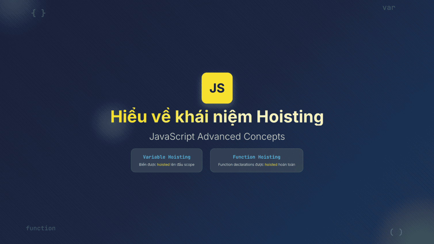 Hiểu về khái niệm hoisting